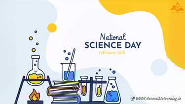 National Science Day: A Tribute to Scientific Excellence and Discovery?