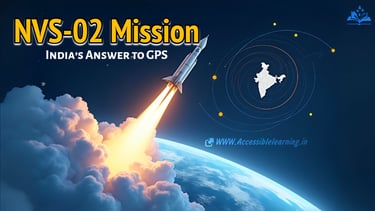 How NVS-02 Enhances NavIC – India’s Answer to GPS?