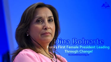 Breaking Barriers: How Dina Boluarte is Redefining Leadership in Peru?
