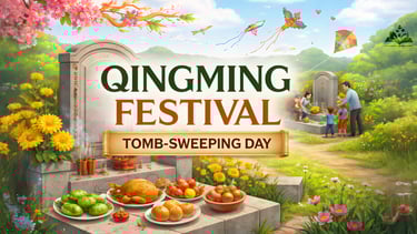 What Is Qingming Festival? Origins, Rituals, and Traditions of Tomb-Sweeping Day