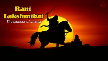 Sword, Courage, and Freedom: How Rani Lakshmibai Challenged Colonial Oppression