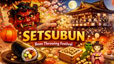 Setsubun Festival in Japan: History, Traditions, Foods, and Travel Guide