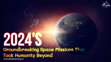 A Comprehensive Guide to All Major Space Missions of 2024?