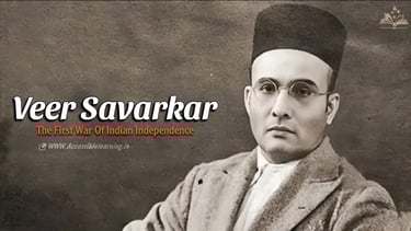 Veer Savarkar: The Revolutionary Who Redefined Indian Nationalism