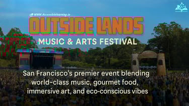 Experience the magic of the Outside Lands Music & Arts Festival