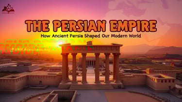 The Persian Empire: 1,000 Years of Innovation That Changed Civilization
