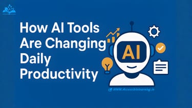 How AI Tools Are Transforming Daily Productivity