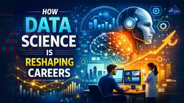 How Data Science Is Reshaping Careers