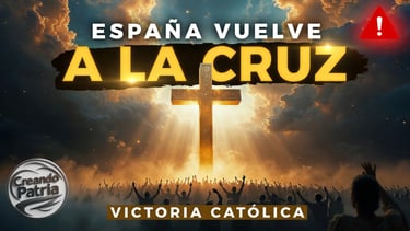 ESPAÑA VUELVE a la CRUZ | Miles ABANDONAN el COMUNISMO y ABRAZAN a JESUCRISTO | Victoria Católica