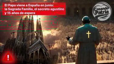 El Papa viene a España en junio: la Sagrada Familia, el secreto agustino y 15 años de espera