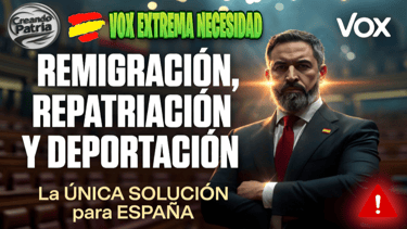 ASARTA (VOX) EXIGE REMIGRACIÓN, REPATRIACIÓN Y DEPORTACIÓN: La única solución al CAOS MIGRATORIO