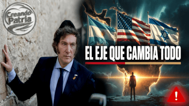 Argentina Se Convierte en el Escudo de Occidente en América Latina | El Eje Milei-Trump-Netanyahu