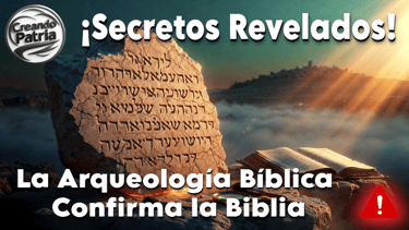 Secretos Revelados: La Arqueología Bíblica Confirma la Biblia en 2025 (Lo Que Nadie Te Cuenta)