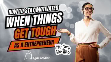 stay motivated as an entreprenuer