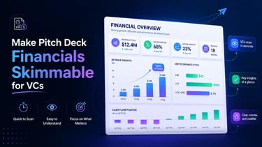 Make Pitch Deck Financials Skimmable for VCs
