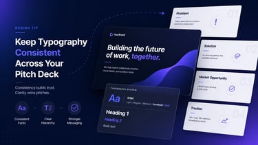 Keep Typography Consistent Across Your Pitch Deck