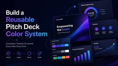 Build a Reusable Pitch Deck Color System