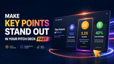 Make Key Points Stand Out in Your Pitch Deck Fast