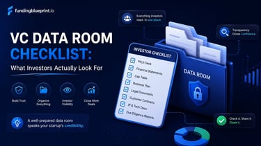 VC Data Room Checklist What Investors Actually Look For