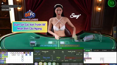 Cách Bắt Cầu Ngang Baccarat Hiệu Quả tại 88FC