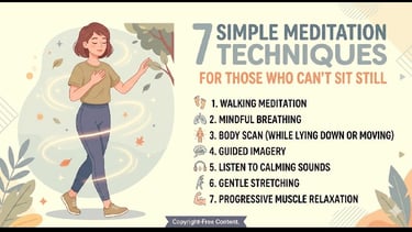 7 Simple Meditation Techniques for Those Who Can’t Sit Still