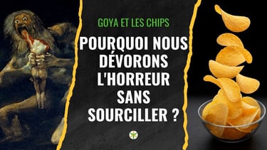 video Goya et les chips: pourquoi nous dévorons l'horreur sanas sourciller?