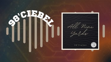 Album cover for 98’Ciebel’s All Nine Yards EP Gradient color blend inspired 