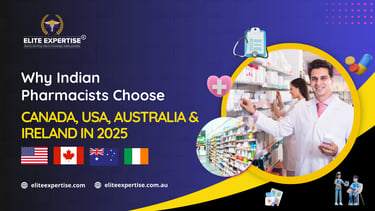 Why Indian Pharmacists Prefer Canada, USA, Australia & Ireland for Global Careers in 2025