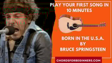 Guitar Chords: "Born In The U.S.A." by Bruce Springsteen