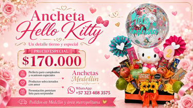 Flyer publicitario de una ancheta Hello Kitty con globo de cumpleaños, peluche, dulces, flores decorativas 
