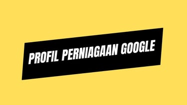 profil perniagaan google