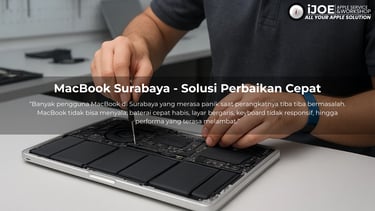 MacBook Surabaya: Solusi Perbaikan Cepat