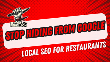Blog banner "stop hiding from google, Local SEO for Restaurnats"