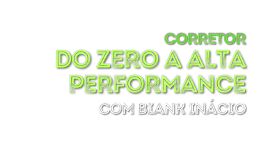 Curso Corretor do zero a alta performance