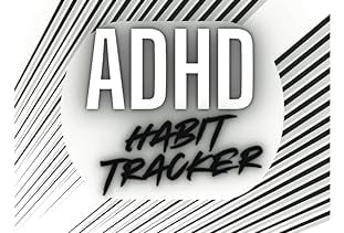 ADHD Habit Tracker: Daily Habit Journal for Managing Hyperactivity, Impulsivity & Inattention