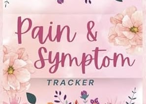 Pain & Symptom Tracker Journal for Daily Chronic Pain