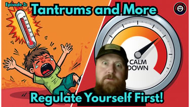 Unhinged Dads Episode 3: Tantrums and Emotional Regulation
