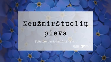 neuzmirstuoliu_pieva_lentvaris
