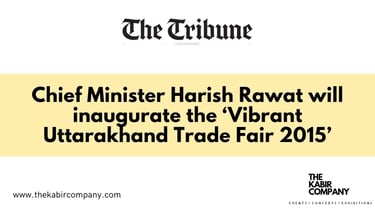 VIBRANT UTTARAKHAND (TheTribune Coverage)