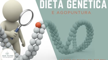 Dieta genetica - agoppuntura - peso - giubiasco - Bellinzona - obesità - dimagrire
