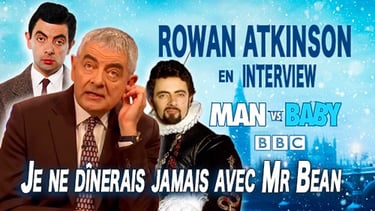 Man vs Baby, Seul face au bébé en streaming sur Netflix, interview de Rowan Atkinson (Mr Bean)