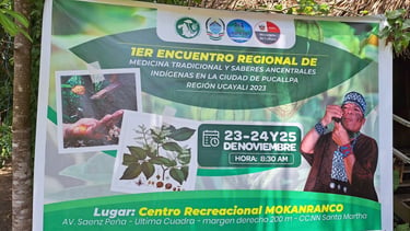 Poster for the 1st Regional Meeting of Traditional Medicine and Indigenous Ancestral Knowledge in Pucallpa, Peru.
