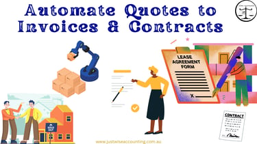 Automate quotes to invoices and contracts with JustWise Accounting. Streamline your workflow efficie