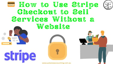 Infographic on using Stripe Checkout to sell services without a website, featuring illustrations and