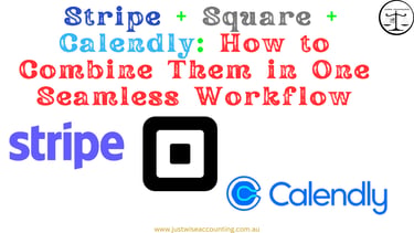 Stripe, Square, and Calendly logos with text: "Stripe + Square + Calendly: How to Combine Them in On
