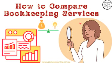 Comparing bookkeeping services with JustWise Accounting