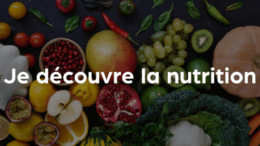 fond avec des aliments et l'annotation "je découvre la nutrition"