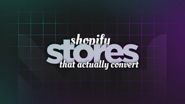 Shopify Stores That Actually Convert