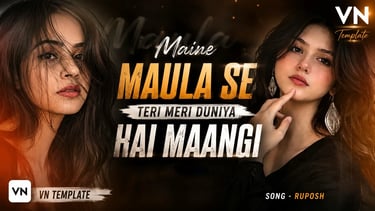 Maine Maula Se Teri Meri Duniya Hai Maangi VN Template