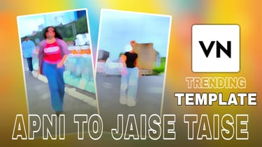 Apni To Jaise Taise VN Template
